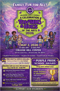 “Purple and green flyer titled ‘A Celebration: Rhythm & Hues of the Arts 2026’ by Haywood County Schools. The flyer promotes a free, family‑friendly arts event featuring student performances, student art exhibits, vendors, food trucks, and arts and crafts. The event takes place on May 2, 2026, from 11:00 AM to 3:00 PM at the College Hill Center, 127 North Grand Avenue, Brownsville, Tennessee. The design shows illustrated students holding art supplies and musical items surrounding the event title.”